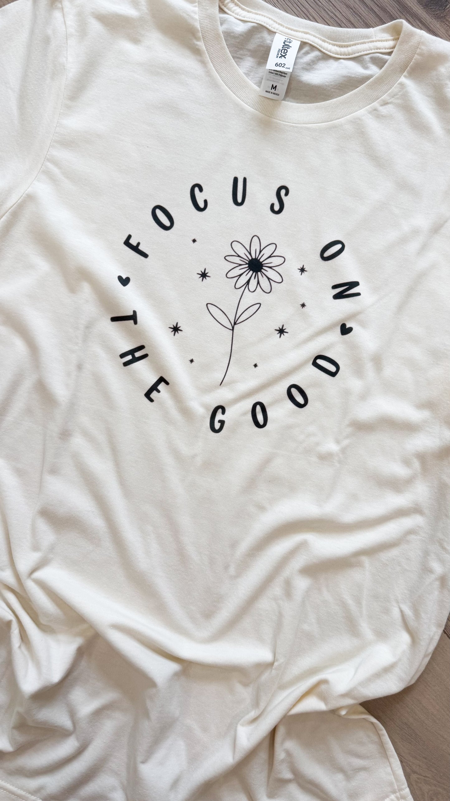 Focus On The Good Tee