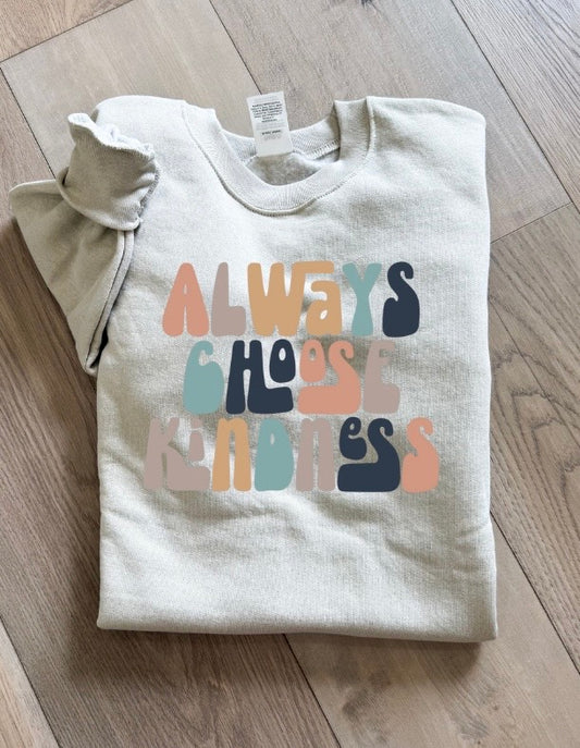 Always Choose Kindness Graphic