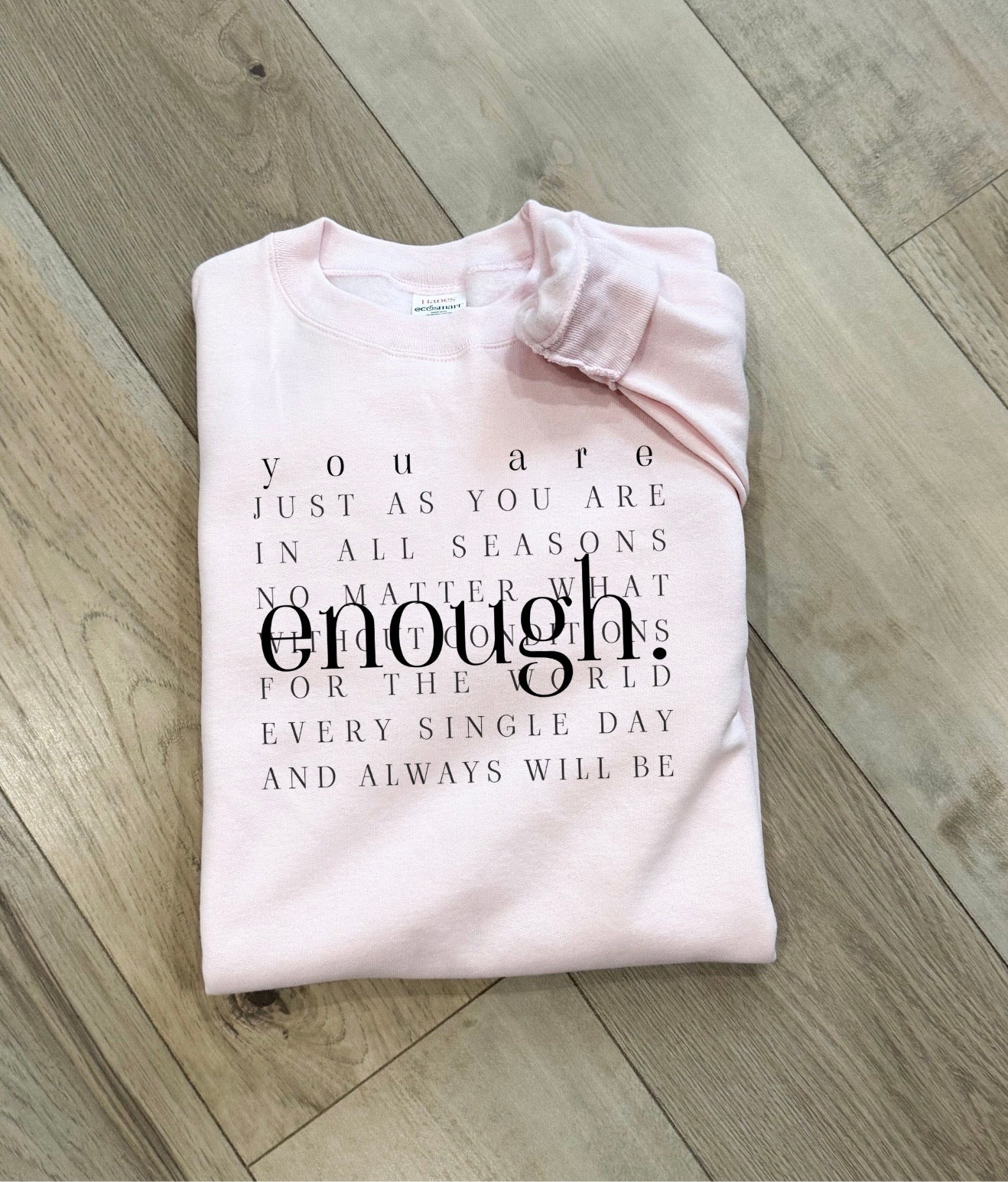 “Enough” Tee/Crew